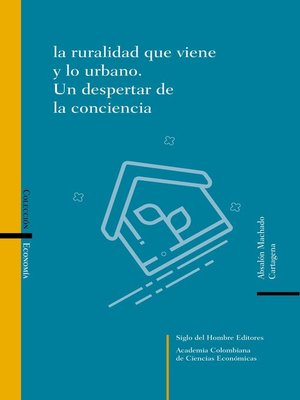 cover image of La ruralidad que viene y lo urbano